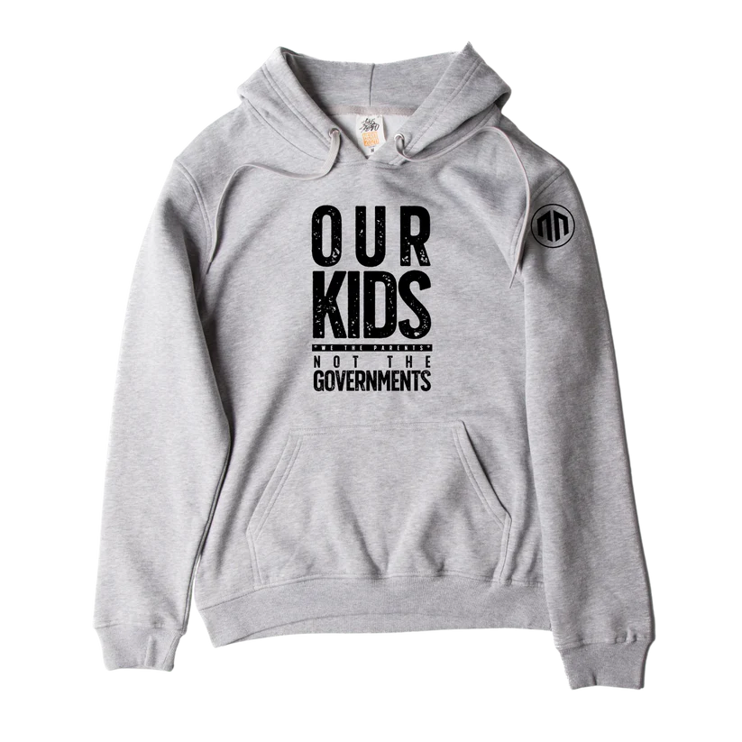 OUR KIDS, NOT THE GOVERMENTS - HOODIE (BLK/SPORT GRY)
