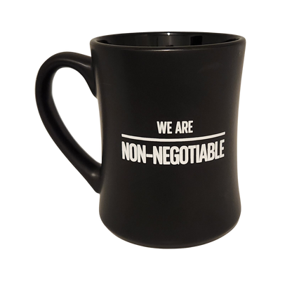 We Are Non-Negotiable Mug